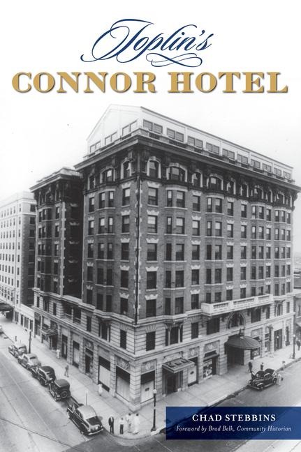 Joplins Connor Hotel