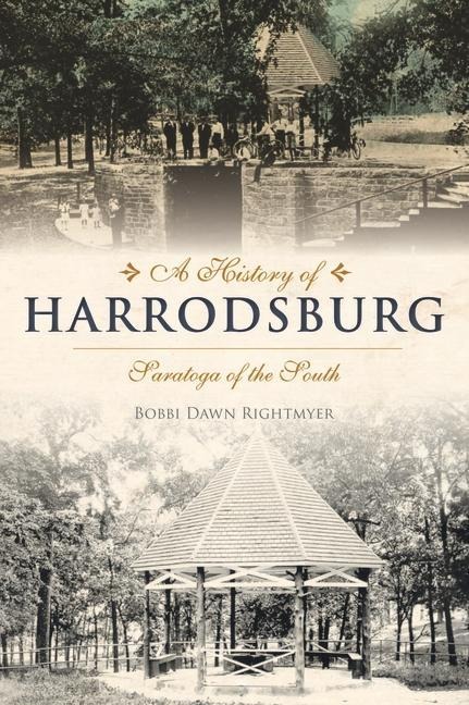 A History of Harrodsburg: Saratoga of the South