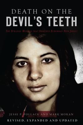 Death on the Devils Teeth: The Strange Murder That Shocked Suburban New Jersey