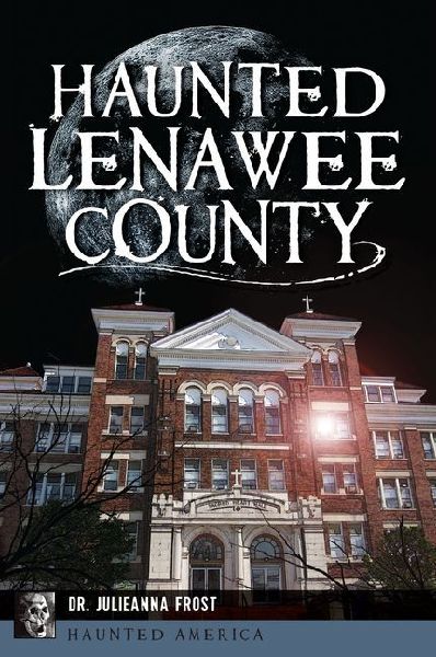 Haunted Lenawee County