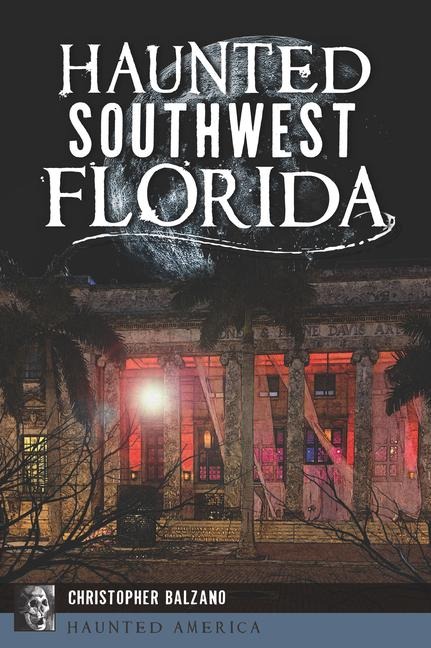 Haunted Southwest Florida