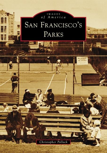 San Franciscos Parks