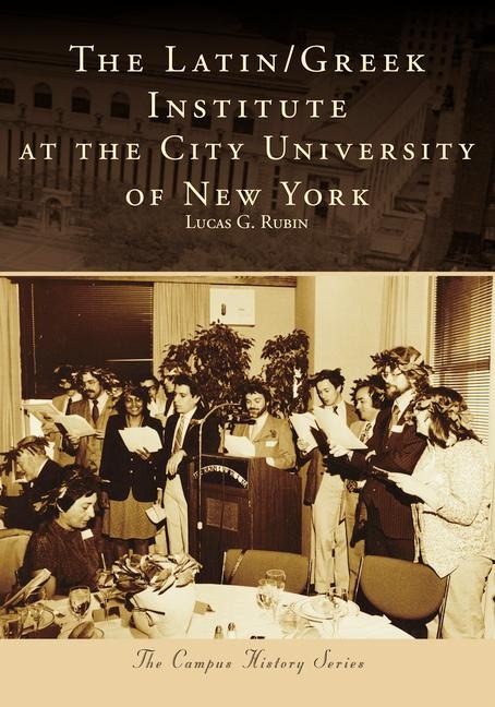 The Latin/Greek Institute at the City University of New York