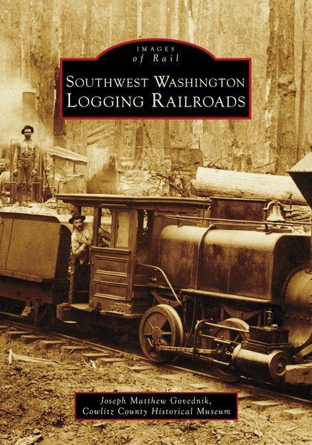Southwest Washington Logging Railroads
