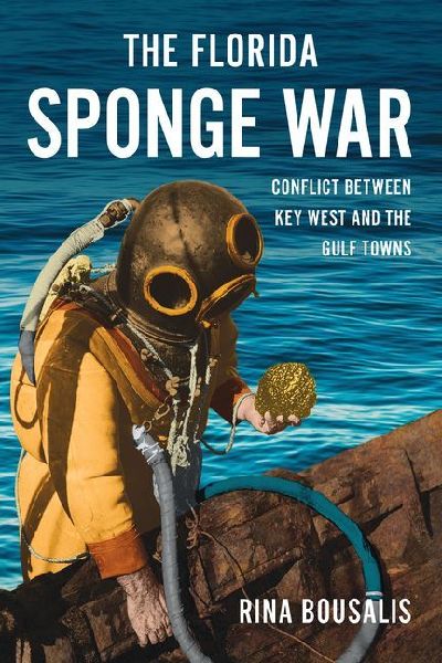 The Florida Sponge War: Conflict Between Key West and the Gulf Towns