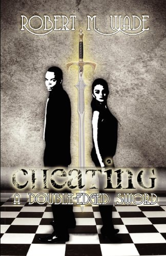 Cheating A Double Edged Sword