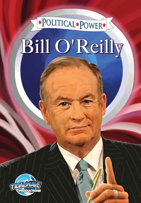 Political Power: Bill OReilly