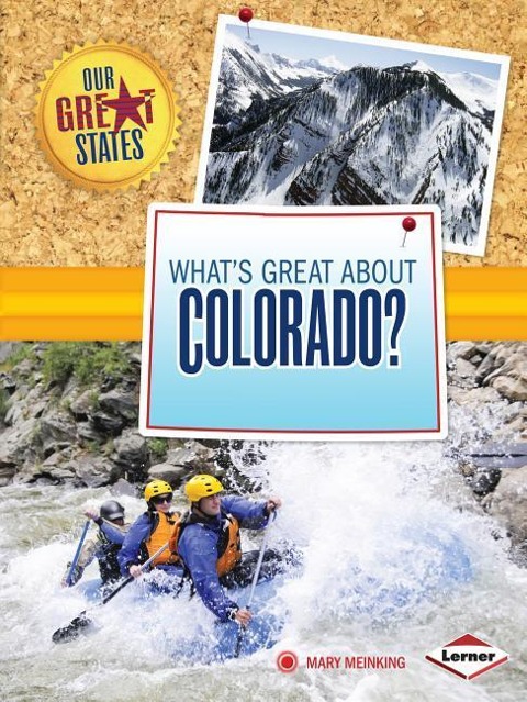 Whats Great about Colorado?