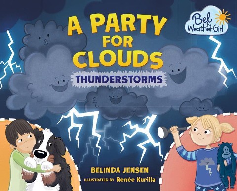 A Party for Clouds: Thunderstorms