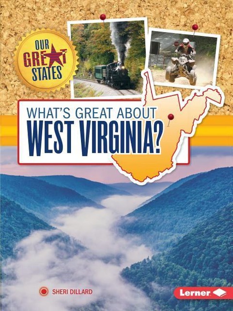 Whats Great about West Virginia?
