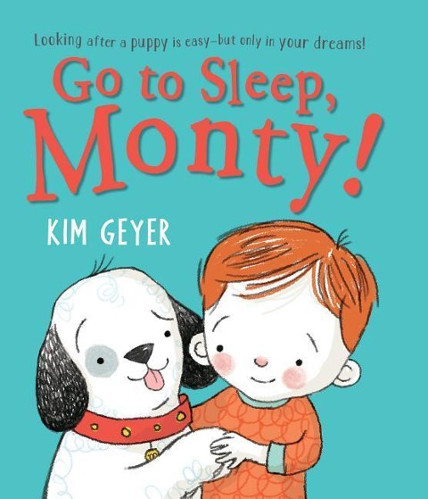 Go to Sleep, Monty!