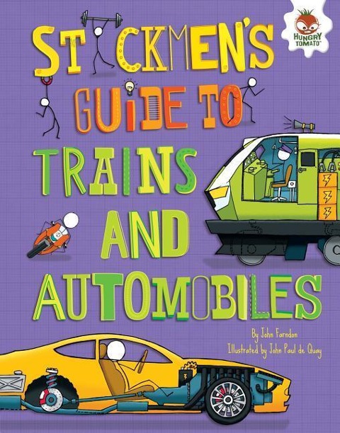 Stickmens Guide to Trains and Automobiles
