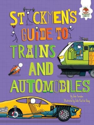 Stickmens Guide to Trains and Automobiles