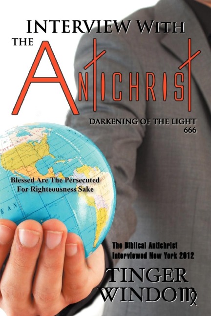 INTERVIEW WITH THE ANTICHRIST: DARKENING OF THE LIGHT 666