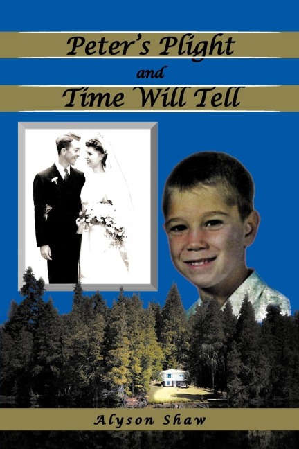 Peters Plight and Time Will Tell