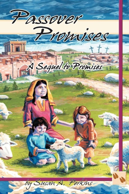 Passover Promises: A Sequel to Promises