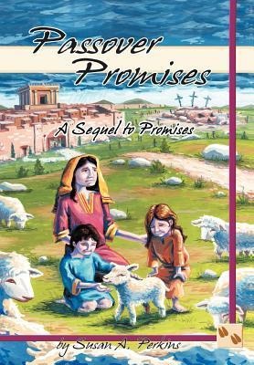 Passover Promises: A Sequel to Promises