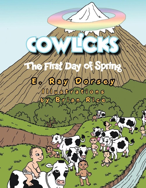 Cowlicks: The First Day of Spring