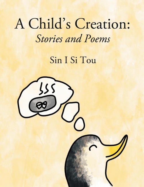 A Childs Creation: Stories and Poems