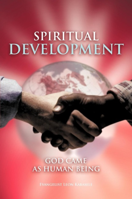 Spiritual Development: God Came as Human Being