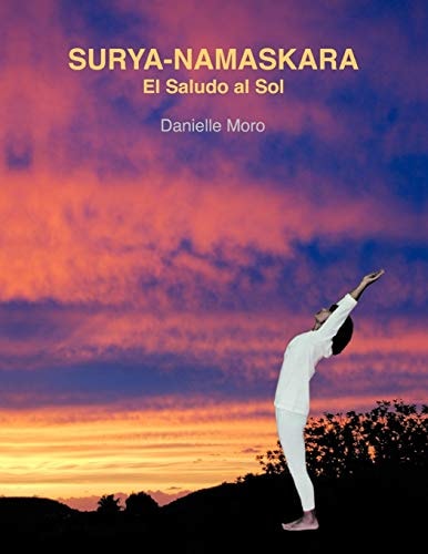 Surya-Namaskar El Saludo Al Sol