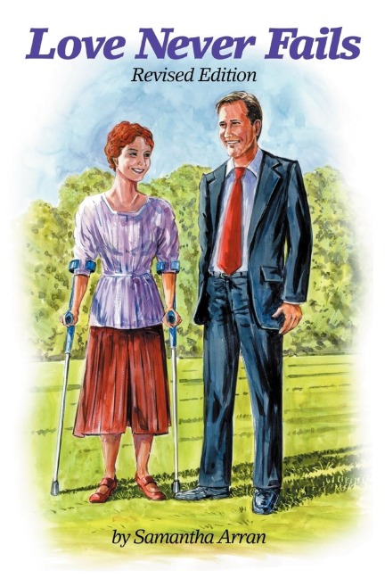 Love Never Fails: Revised Edition