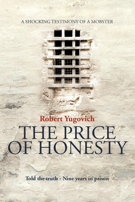 The Price of Honesty: The Terrible Confession of Former Mobster
