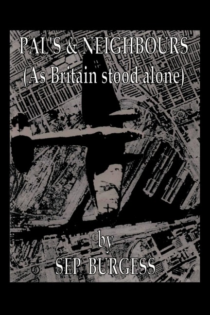 Pals & Neighbours: As Britain Stood Alone