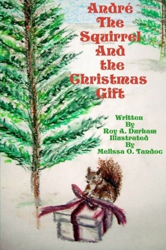 Andre the Squirrel and the Christmas Gift