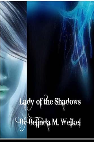 Lady of the Shadows Book One