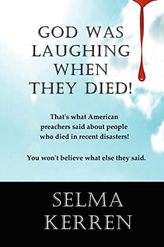God Was Laughing When They Died! That's What American Preachers Said about People Who Died in Recent Disasters. You Won't Believe What Else They Said