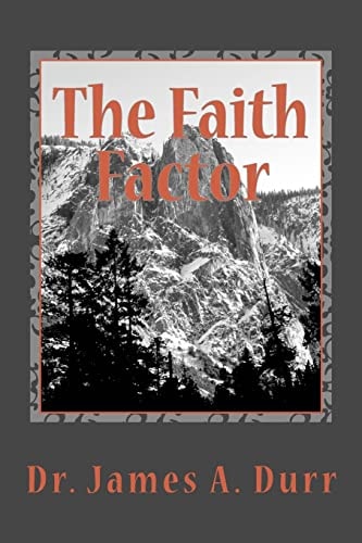The Faith Factor Manifesting The Supernatuaral In The Earth