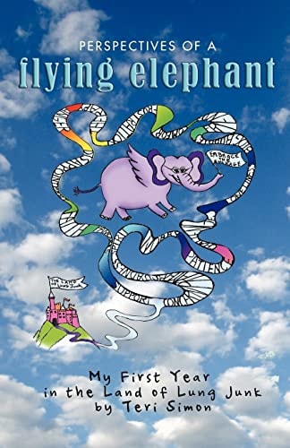 Perspectives of a Flying Elephant My First Year in the Land of Lung Junk