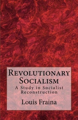 Revolutionary Socialism A Study in Socialist Reconstruction