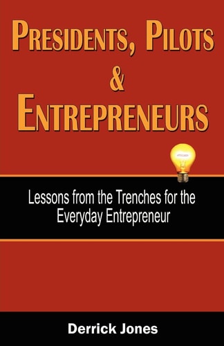 Presidents, Pilots and Entrepreneurs