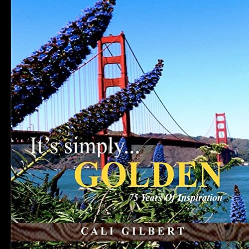 It's Simply...GOLDEN 75 Years Of Inspiration