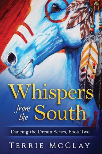 Whispers from the South Dancing the Dream Series