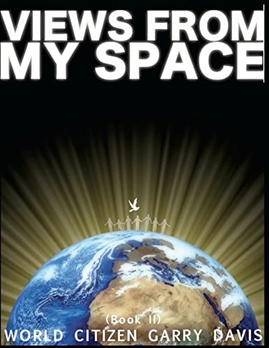 Views From My Space (Book II)
