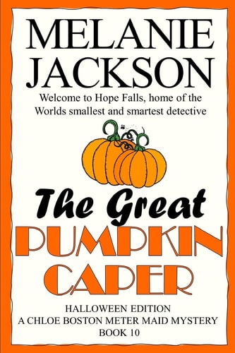 The Great Pumpkin Caper A Chloe Boston Mystery