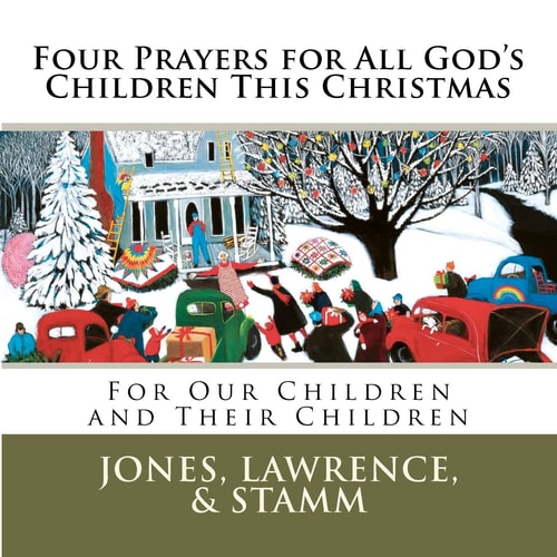 Four Prayers for All God's Children This Christmas
