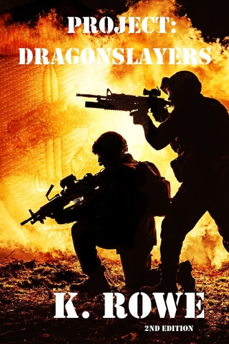 Project Dragonslayers (2nd Ed)