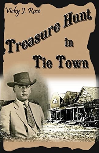 Treasure Hunt in Tie Town Vicky J. Rose