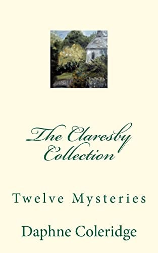 The Claresby Collection Twelve Mysteries