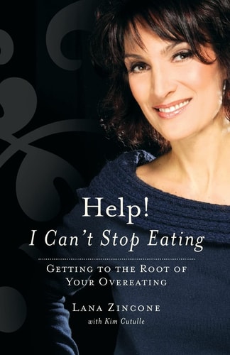 Help! I Can't Stop Eating Getting to the Root of Your Overeating