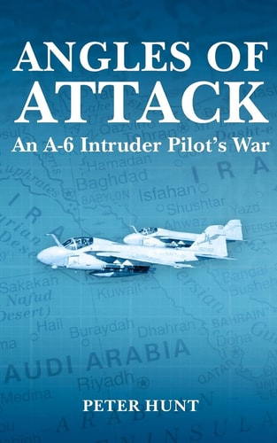 Angles of Attack An A-6 Intruder Pilot's War