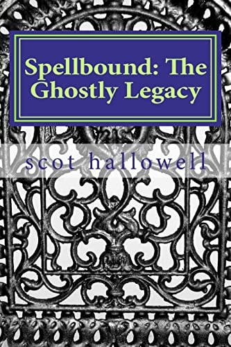 Spellbound The Ghostly Legacy