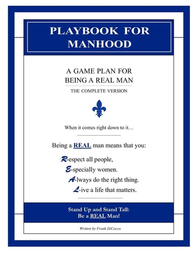 Playbook for Manhood A Game Plan for Being a Real Man