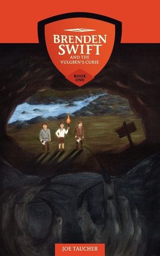 Brenden Swift and the Vulgren's Curse Book 1
