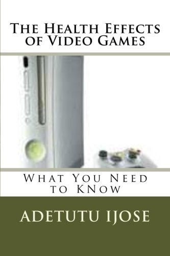 The Health Effects of Video Games What You Need to KNow