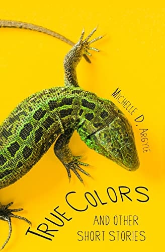 True Colors And Other Short Stories